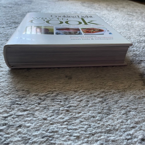 [Cooking Light] "Way to Cook: The Complete Visual Guide to Everyday Cooking" - Picture 2 of 5